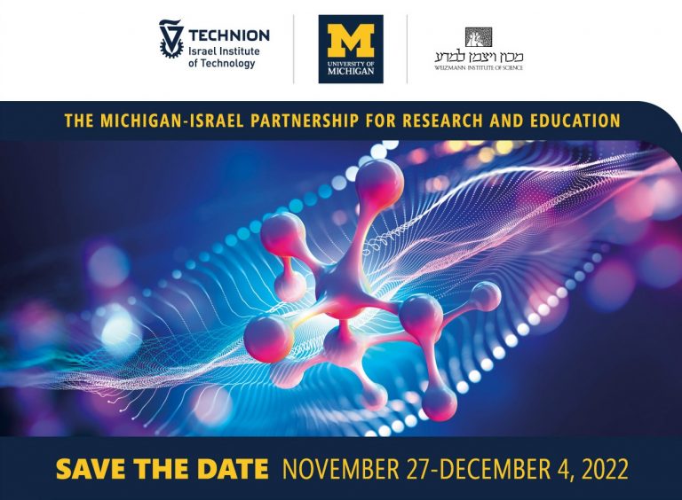 The Michigan-Israel Partnership for Research and Education, Save the Date November 27 - December 4, 2022